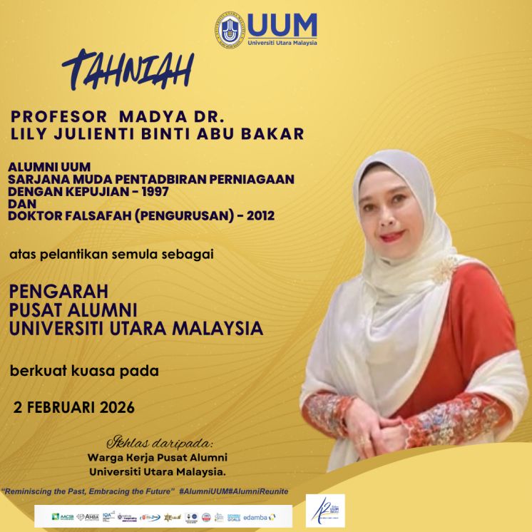 Tahniah atas pelantikan semula sebagai PENGARAH  PUSAT ALUMNI UNIVERSITI UTARA MALAYSIA