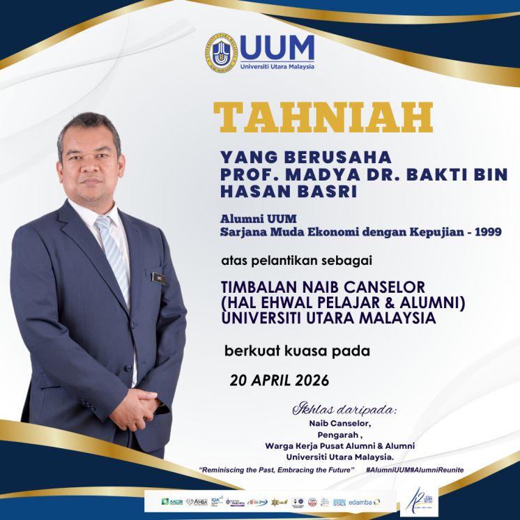 Tahniah atas pelantikan sebagai TIMBALAN NAIB CANSELOR (HAL EHWAL PELAJAR &amp; ALUMNI) UNIVERSITI UTARA MALAYSIA