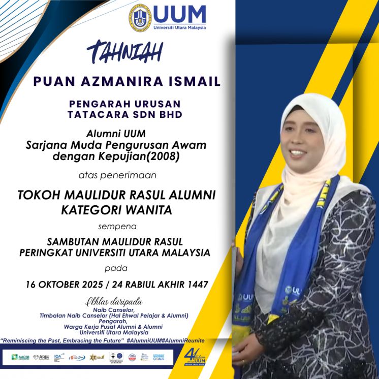 Tahniah Atas Penerimaan TOKOH MAULIDUR RASUL ALUMNI KATEGORI WANITA SAMBUTAN MAULIDUR RASUL PERINGKAT UNIVERSITI UTARA MALAYSIA